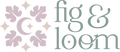 Fig & Loom